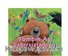 Tombik Ayı Sabırsızlanıyor ( 3+ Yaş )