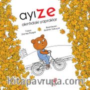 Ayı Ze – Akıntıdaki Yapraklar