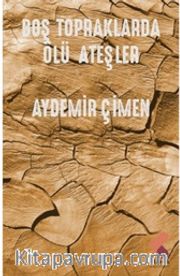 Boş Topraklarda Ölü Ateşler