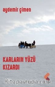 Karların Yüzü Kızardı