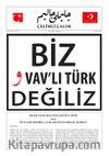 Çelimli Çalım Türk Milliyetçilerinin Mecmuası Aylık Dergi Yıl:2 Sayı:18