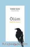 Ölüm & Felsefi Bir Deneme