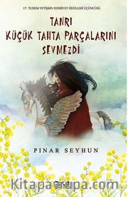 Tanrı Küçük Tahta Parçalarını Sevmezdi