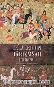 Celaleddin Harizmşah Biyografisi 