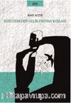 Kızıldereden Gelir Fırtına Kuşları 