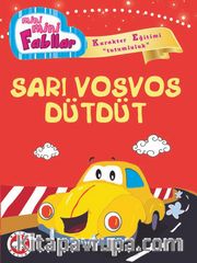 Sarı Vosvos Dütdüt / Mini Mini Fabllar
