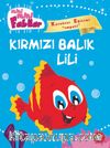 Kırmızı Balık Lili / Mini Mini Fabllar
