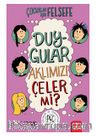 Duygular Aklımızı Çeler Mi?