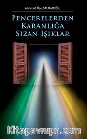 Pencerelerden Karanlığa  Sızan Işıklar