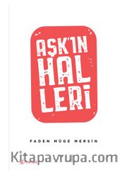 Aşk’ın Halleri