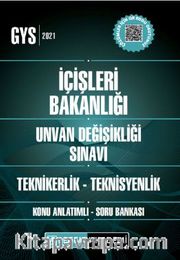 İçişleri Bakanlığı Unvan Değişikliği Değişikliği Sınavı Konu Anlatımlı Soru Bankası Teknikerlik - Teknisyenlik