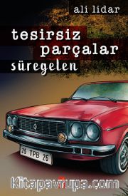 Tesirsiz Parçalar Süregelen