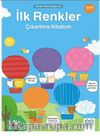 İlk Renkler Çıkartma Kitabım- 250 Çıkartma