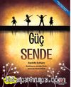 Güç Sende