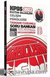 2022 KPSS Eğitim Bilimleri Gelişim Psikolojisi Tamamı Çözümlü Soru Bankası (7 Deneme İlaveli) 