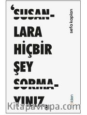 Susanlara Hiçbir Şey Sormayınız