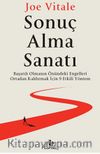 Sonuç Alma Sanati: Başarılı Olmanın Önündeki Engelleri Ortadan Kaldırmak İçin 9 Etkili Yöntem