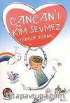 Cancan'ı Kim Sevmez