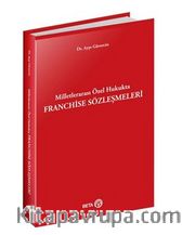 Milletlerarası Özel Hukukta Franchise Sözleşmeleri