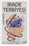 İrade Terbiyesi