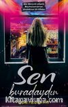 Sen Buradaydın