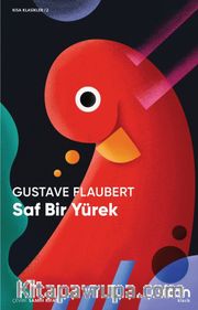 Saf Bir Yürek (Kısa Klasik)
