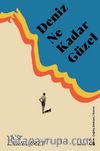 Deniz Ne Kadar Güzel