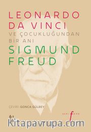 Leonardo da Vinci ve Çocukluğundan Bir Anı