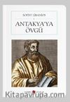Antakya’ya Övgü –XI. Söylev– (Cep Boy) (Tam Metin)