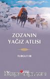 Zozanın Yağız Atlısı