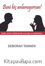 Beni Hiç Anlamıyorsun