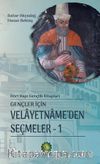 Gençler İçin Velaetnamede’den Seçmeler-1