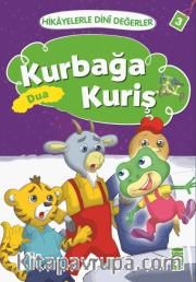 Kurbağa Kuriş - Dua / Hikayelerle Dini Değerler 3