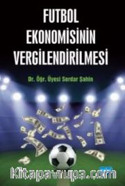 Futbol Ekonomisinin Vergilendirilmesi