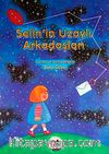 Selin'in Uzaylı Arkadaşları