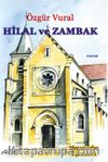 Megamorfoz Üçlemesi 1 / Hilal ve Zambak
