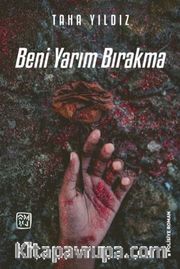Beni Yarım Bırakma