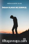İnsan Olmak Ne Zormuş