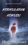 Korkuların  Kokusu