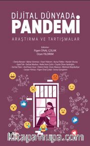 Dijital Dünyada Pandemi Araştırma Ve Tartışmalar