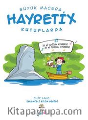 Büyük Macera / Hayretix Kutuplarda