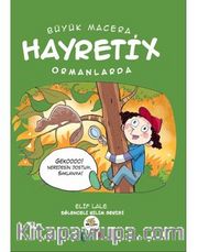 Büyük Macera / Hayretix Ormanlarda