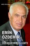 Emin Özdemir'in Dil. Edebiyatı ve Eğitim Anlayışı
