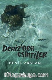 Deniz'den Esintiler