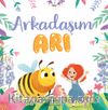 Arkadaşım Arı