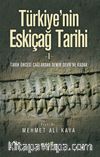 Türkiye'nin Eskiçağ Tarihi 1 & Tarih Öncesi Çağlardan Demir Devri'ne Kadar