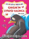 Gakgak’ın Uykusu Kaçınca - Hophop Tavşan’ın Süpürgesi / Küçük Evden Masallar