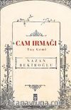 Cam Irmağı Taş Gemi