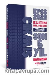 2022 KPSS Eğitim Bilimleri Tamamı Çözümlü Son 5 Yıl Çıkmış Sorular