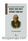 Kuva-yi Milliyeci Bir Belediye Başkanı: Keçeci Zade Hafız Mehmet Emin Bey